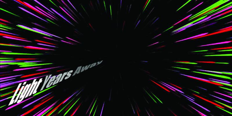 Light Years Away