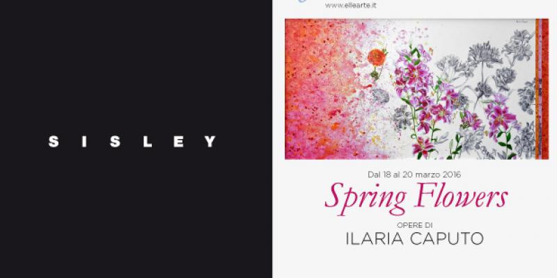 "Spring Flowers" di Ilaria Caputo in mostra al Sisley Store di Palermo "Spring Flowers" di Ilaria Caputo in mostra al Sisley Store di Palermo