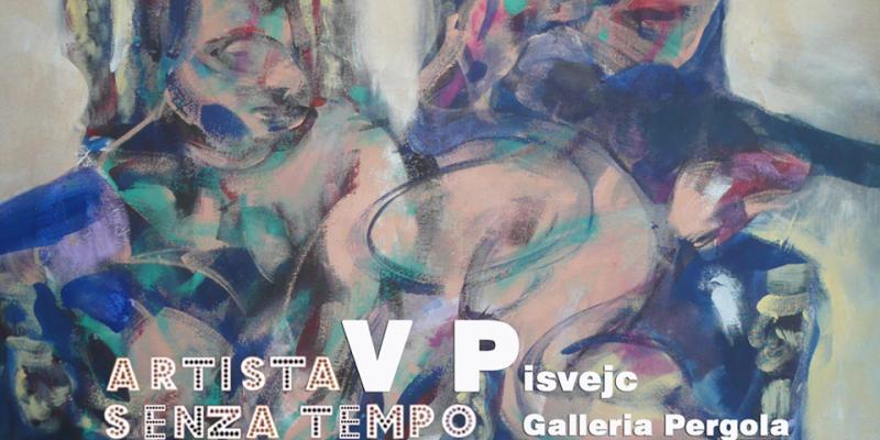 vaclav pisvejc : artista senza tempo personale presso galleria la pergola firenze vaclav pisvejc : artista senza tempo personale presso galleria la pergola firenze
