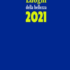 Agenda 2021, I luoghi della bellezza (all'interno, una mia opera), Luoghi interiori editore
