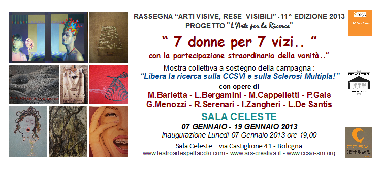 "7 donne per 7 vizi... con la partecipazione della vanità" artiste a sostegno dell'Associazione CCSVI-SM "7 donne per 7 vizi... con la partecipazione della vanità" artiste a sostegno dell'Associazione CCSVI-SM