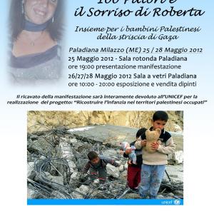 Il sorriso di Roberta per l’UNICEF – progetto ricostruire l’infanzia, Sala rotonda Paladiana, Milazzo Il sorriso di Roberta per l’UNICEF – progetto ricostruire l’infanzia, Sala rotonda Paladiana, Milazzo