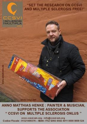Il pittore e musicista Anno Matthias Henke sostiene la Campagna "Libera la Ricerca sulla CCSVI e sul Il pittore e musicista Anno Matthias Henke sostiene la Campagna "Libera la Ricerca sulla CCSVI e sul