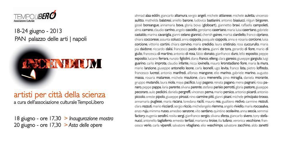 NCENDIUM"- PAN, Palazzo Delle Arti Di Napo NCENDIUM"- PAN, Palazzo Delle Arti Di Napo