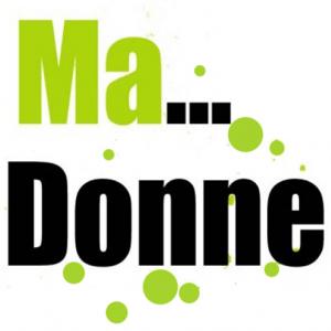 Ma ... Donne Ma ... Donne