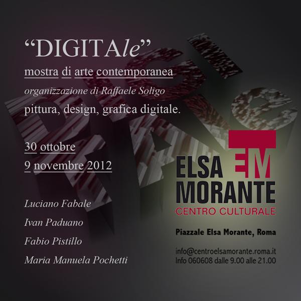 DIGITAle | 30 ottobre/9 novembre 2012