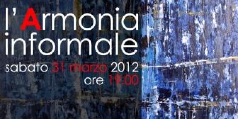 l'Armonia informale; Umberto Canfora solo show l'Armonia informale; Umberto Canfora solo show