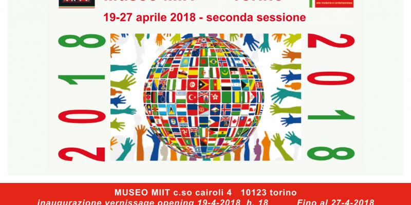 INTERNAZIONALE ITALIA ARTE 2018 - SECOND SESSION 19-27, APRIL 2018 - MUSEO MIIT TORINO