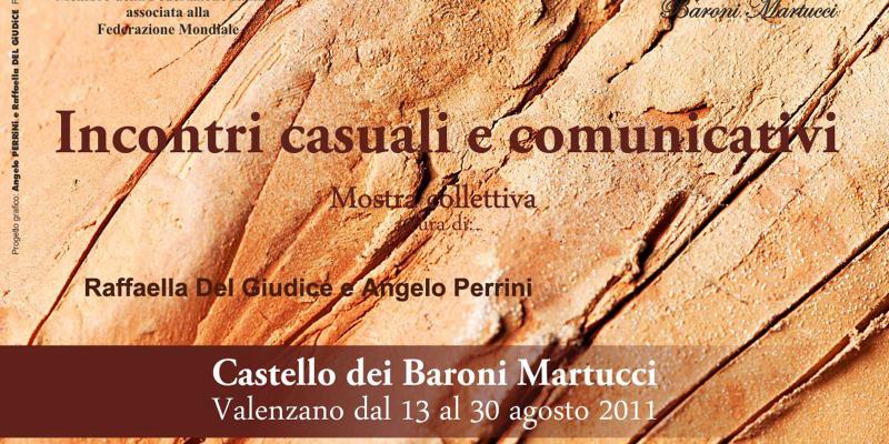 INCONTRI CASUALI e COMUNICATIVI a cura di Raffaella Del Giudice e Angelo Perrini INCONTRI CASUALI e COMUNICATIVI a cura di Raffaella Del Giudice e Angelo Perrini