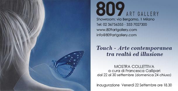 Exhibition Collective "Touch–  Contemporary Art between illusion and imitation of the reality " at the "809 Art Gallery" during fashion week of Milan