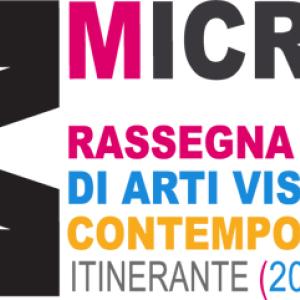 MICRO Rassegna Arti Visive Contemporanee Itinerante