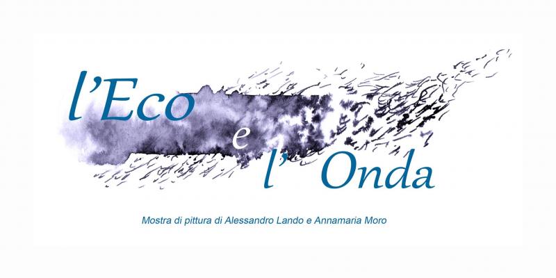 L'eco e L'onda L'eco e L'onda