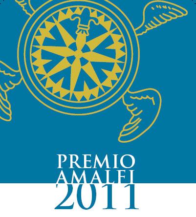PREMIO AMALFI 2011 ARSENALI STORICI DELLA REPUBBLICA PREMIO AMALFI 2011 ARSENALI STORICI DELLA REPUBBLICA