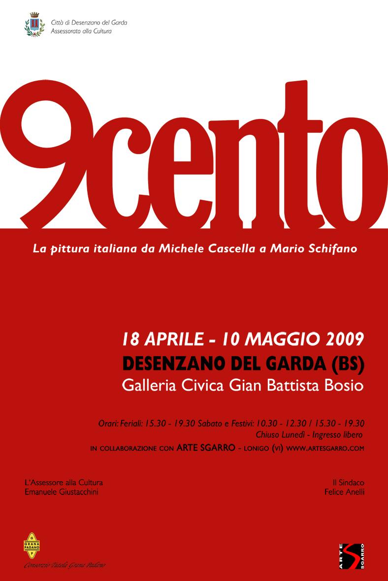 9CENTO: da Cascella a Schifano 9CENTO: da Cascella a Schifano