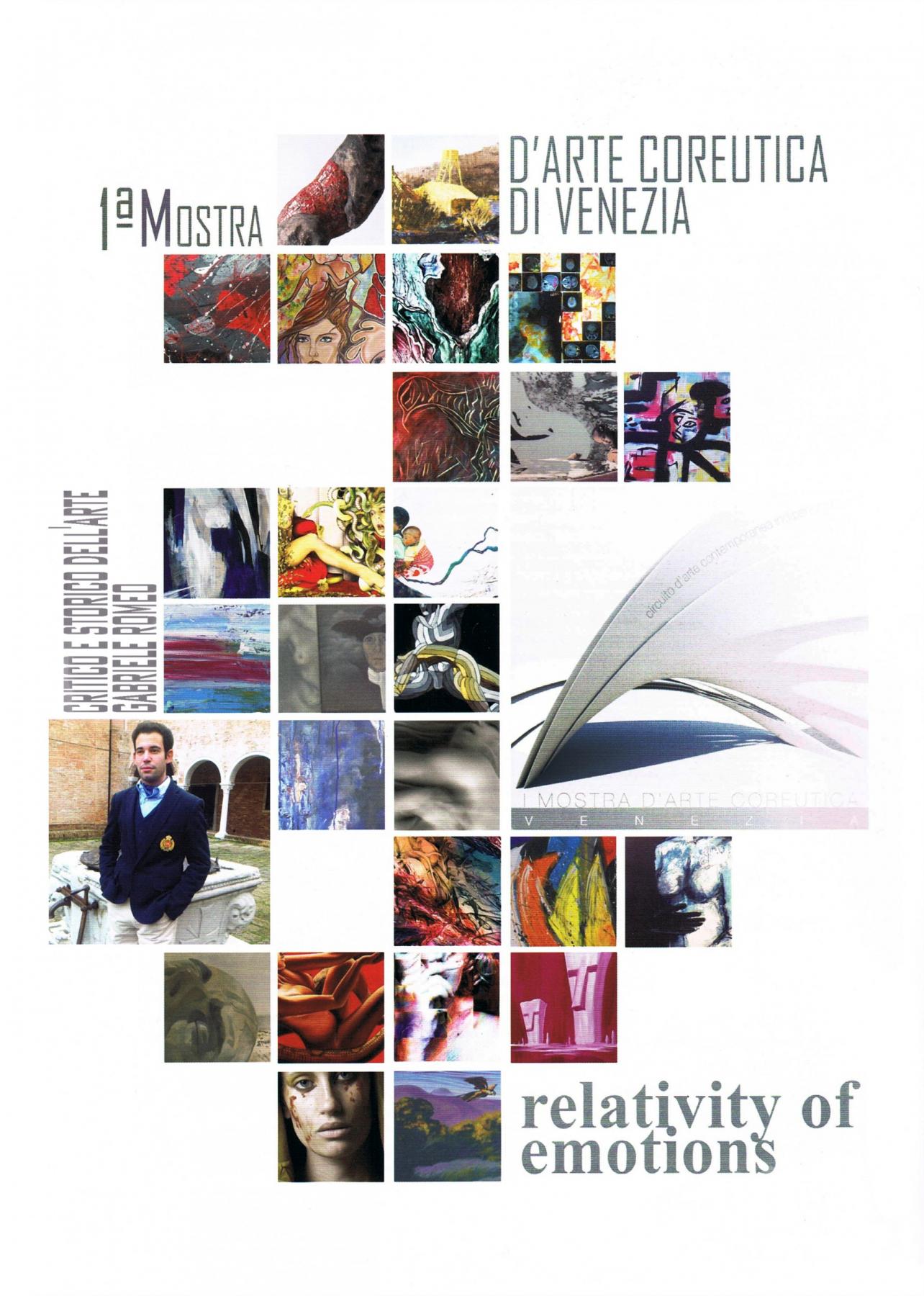 Iª Mostra d’Arte Coreutica – “Relativity of Emotions” _ Ovvero come nasce un “movimento artistico” innovativo, che promette di cambiare e rivoluzionare, in meglio, i connotati dell’Arte contemporanea.