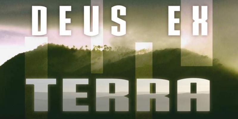 Deus Ex Terra Deus Ex Terra