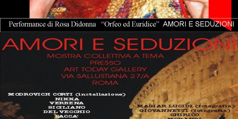 Performance di Rosa Didonna “Orfeo ed Euridice”AMORI E SEDUZIONI    