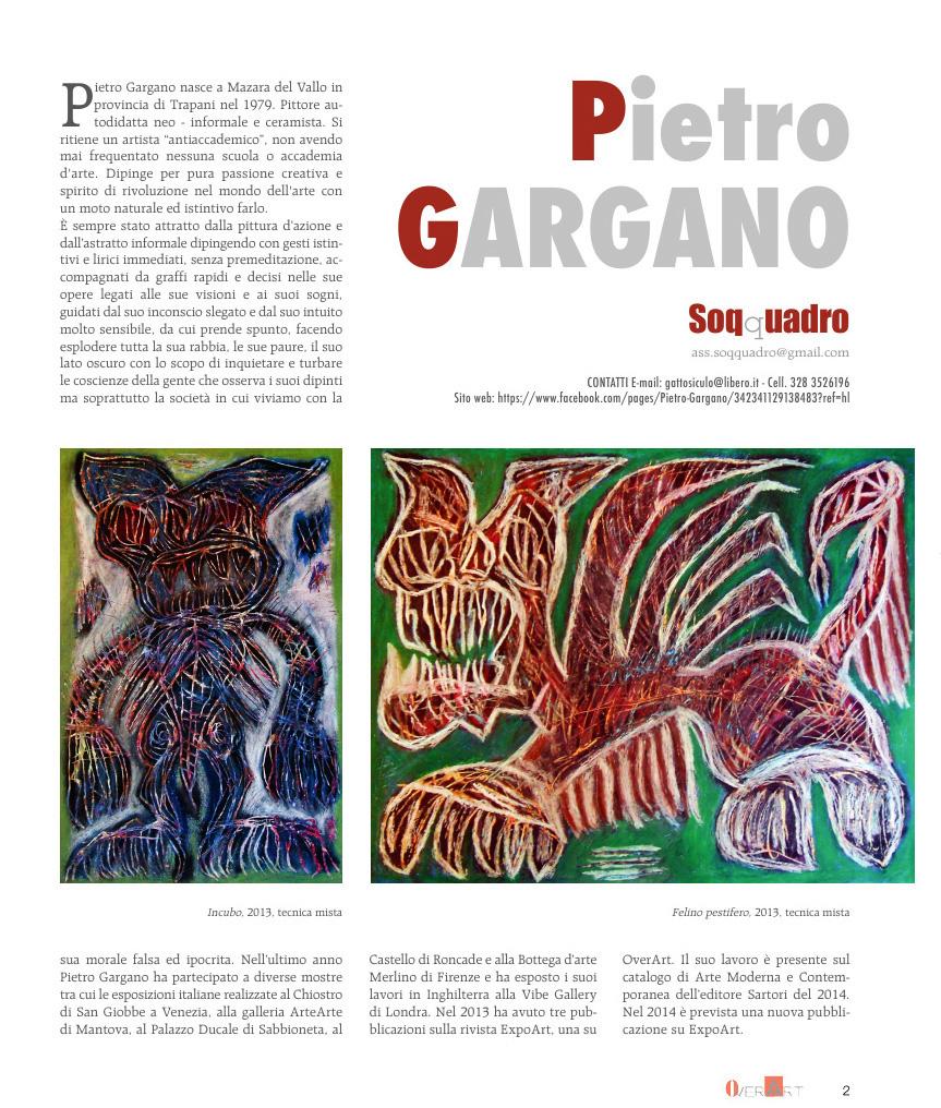 Pubblicazione con testo autobiografico e breve curriculum su "OverArt" di Gennaio - Febbraio 2014 Pubblicazione con testo autobiografico e breve curriculum su "OverArt" di Gennaio - Febbraio 2014