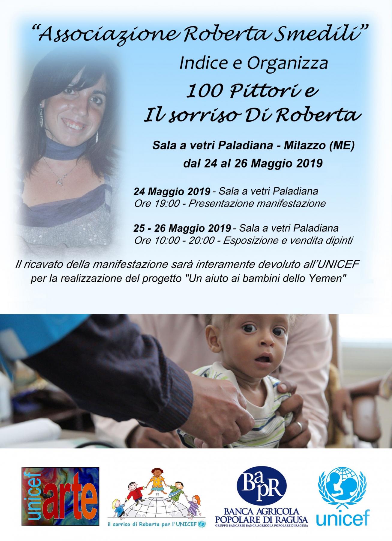 Il sorriso di ROBERTA per l'UNICEF - Progetto "Un aiuto ai bambini dello Yemen" Il sorriso di ROBERTA per l'UNICEF - Progetto "Un aiuto ai bambini dello Yemen"