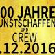 100 Jahre Kunstschaffen & Crew - Das FEST
