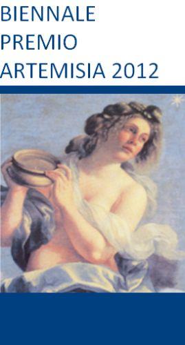 BIENNALE PREMIO ARTEMISIA 2012- Rassegna Nazionale di pittura figurativa contemporanea.