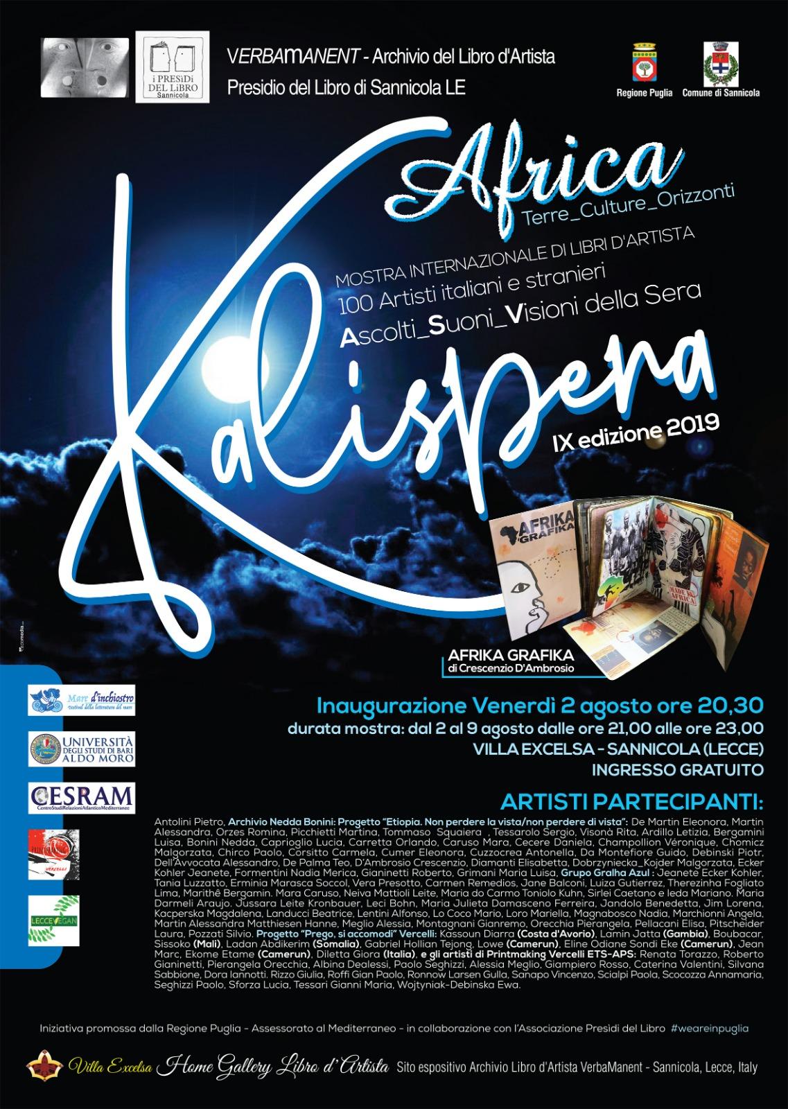 Presidium of the Book of Sannicola Archive of the VerbaManent Artist Book Presents   KALISPERA _Listen Visioni evening sounds, IX edition 2019 edited by Maddalena Castegnaro