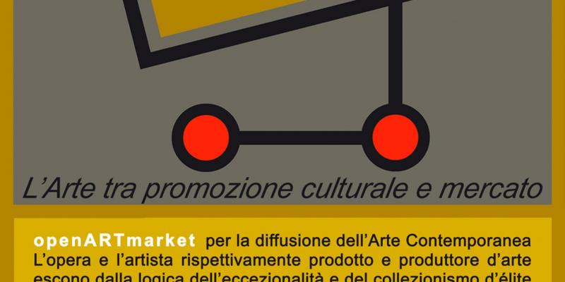 OpenARTmarket / l'arte tra promozione culturale e mercato