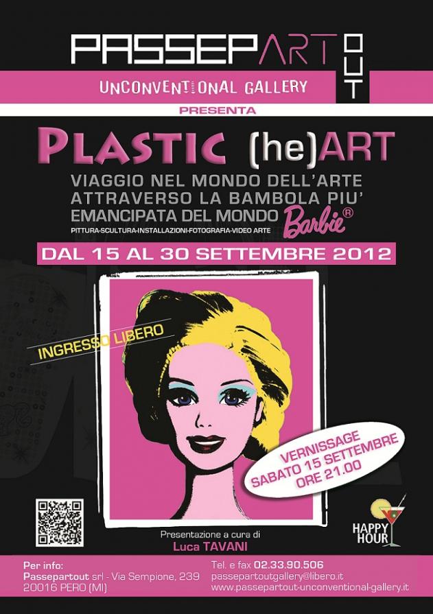 PLASTIC (he)ART - Viaggio nel mondo dell’arte attraverso la bambola più emancipata del mondo: Barbie PLASTIC (he)ART - Viaggio nel mondo dell’arte attraverso la bambola più emancipata del mondo: Barbie