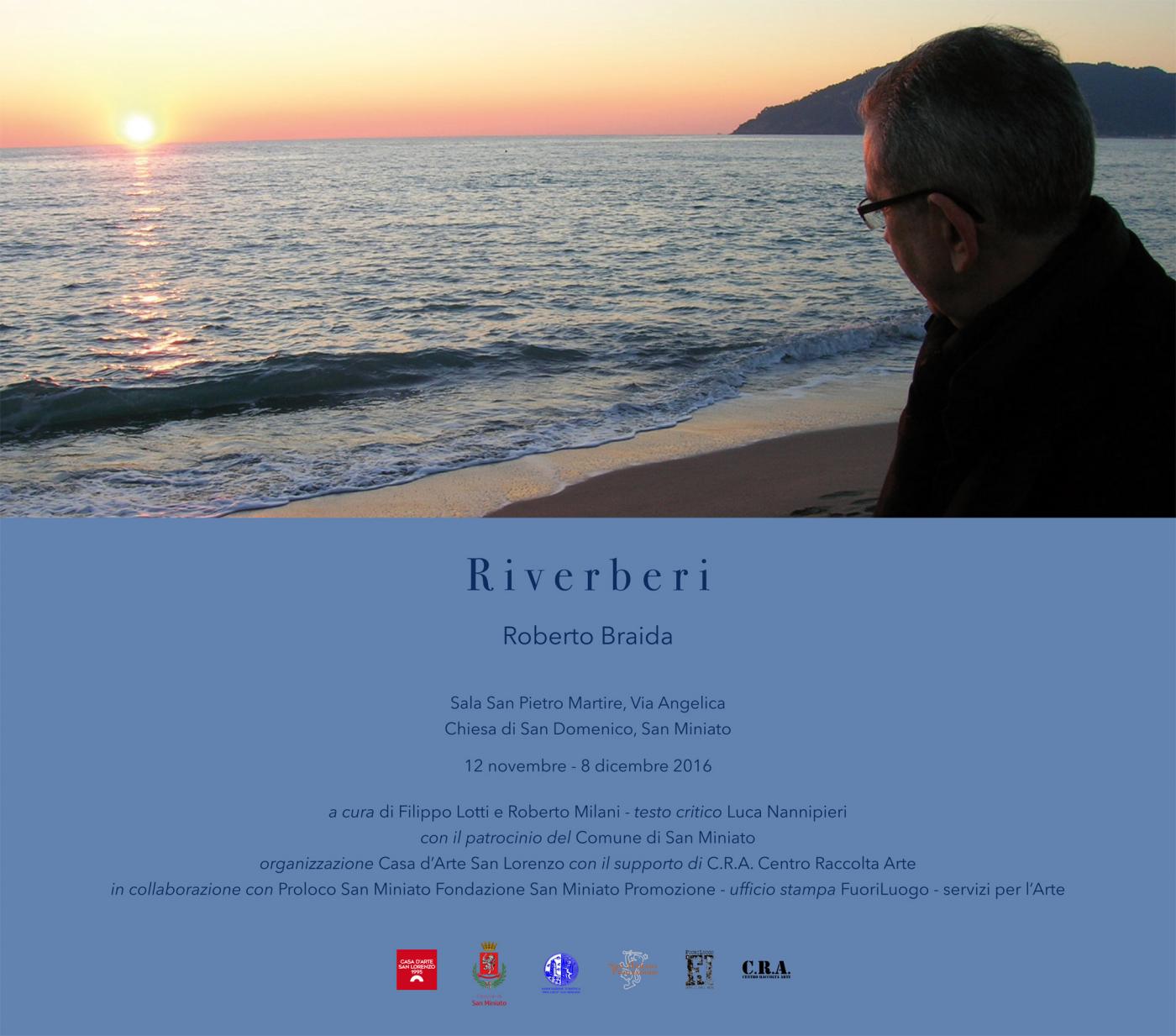 “Riverberi”, mostra personale di pittura di Roberto Braida “Riverberi”, mostra personale di pittura di Roberto Braida