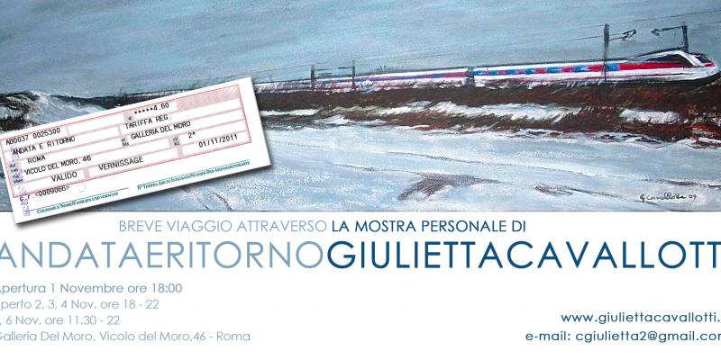 Andata e ritorno - Breve viaggio attraverso la mostra personale di Giulietta Cavallotti