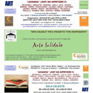 "LASAGNA" (Just an appetizer!!) - mostra collettiva di pittura scultura fotografia in Sala Celeste a Bologna "LASAGNA" (Just an appetizer!!) - mostra collettiva di pittura scultura fotografia in Sala Celeste a Bologna