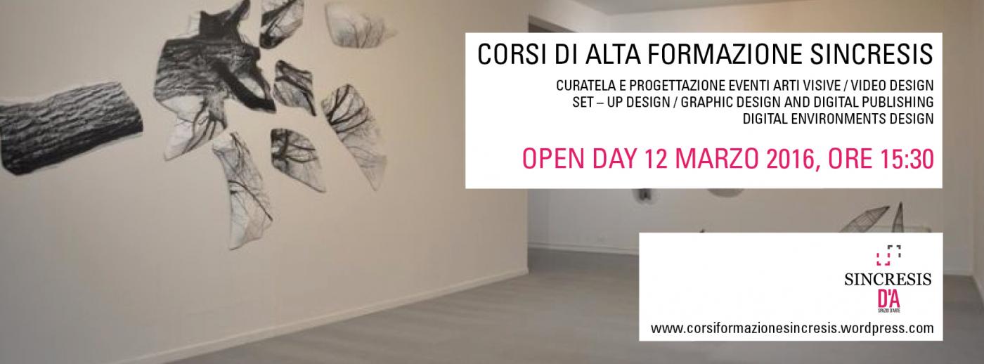 Open Day corsi di specializzazione: curatela, operatore foto e video, editoria, ambienti digitali, progetazione allestimenti, art marketing Open Day corsi di specializzazione: curatela, operatore foto e video, editoria, ambienti digitali, progetazione allestimenti, art marketing