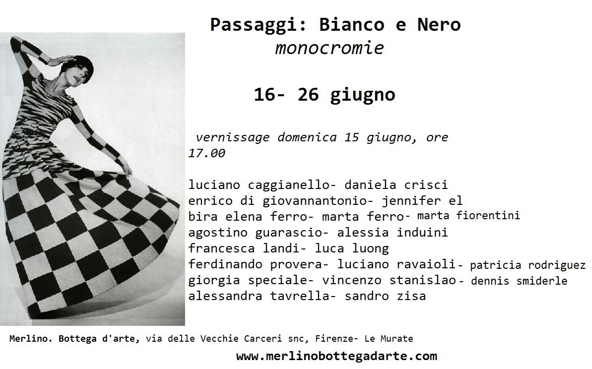 passaggi: bianco e nero monocromie