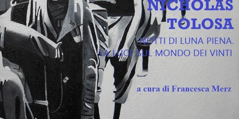 NOTTI DI LUNA PIENA. La luce sul mondo dei vinti - di Nicholas Tolosa