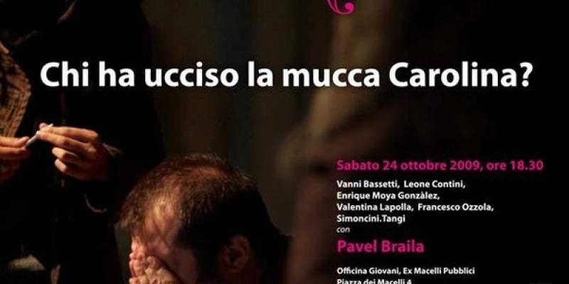 Chi ha ucciso la mucca Carolina?