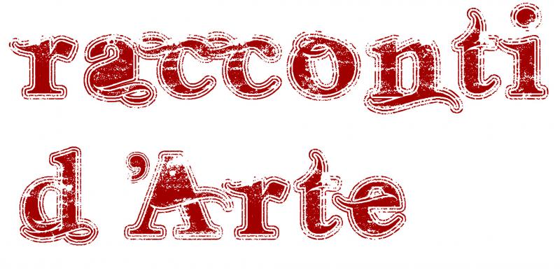RACCONTI D'ARTE RACCONTI D'ARTE