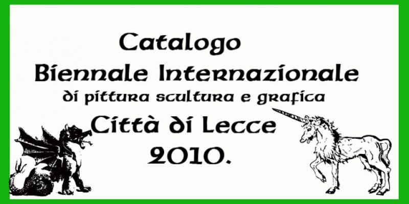 Catalogo Biennale Città di Lecce 2010
