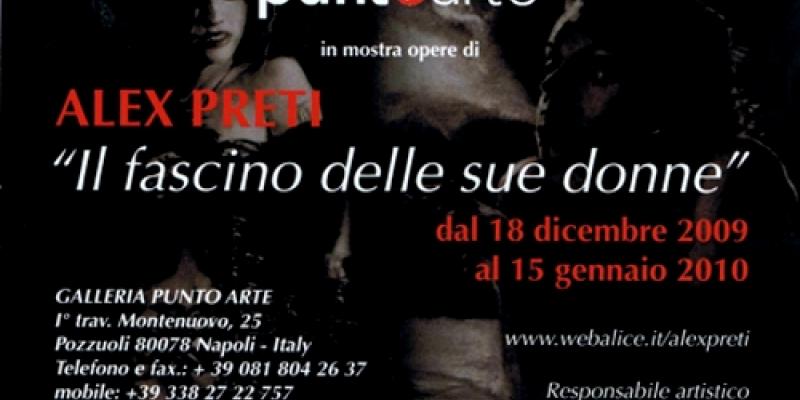 Alex Preti exhibition at GALLERIA PUNTOARTE - Pozzuoli, Napoli, Italy