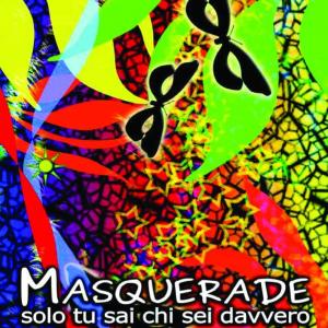 MASQUERADE MASQUERADE
