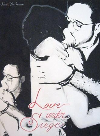 LOVE UNDER SIEGE LOVE UNDER SIEGE