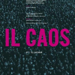 Light on San Servolo  IL CAOS_#1 il lavoro