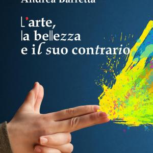 “The art, the beauty and its opposite”