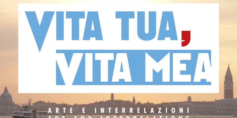 VITA TUA, VITA MEA VITA TUA, VITA MEA