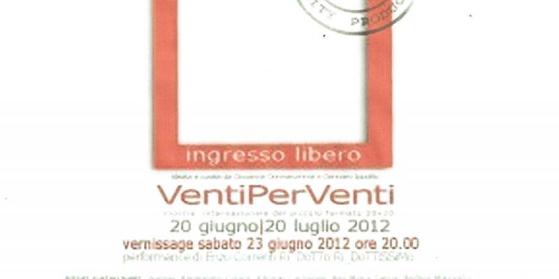 VentiperVenti 2012 sesta edizione VentiperVenti 2012 sesta edizione