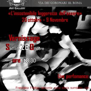 L'INSOSTENIBILE LEGGEREZZA DELL'ESSERE L'INSOSTENIBILE LEGGEREZZA DELL'ESSERE