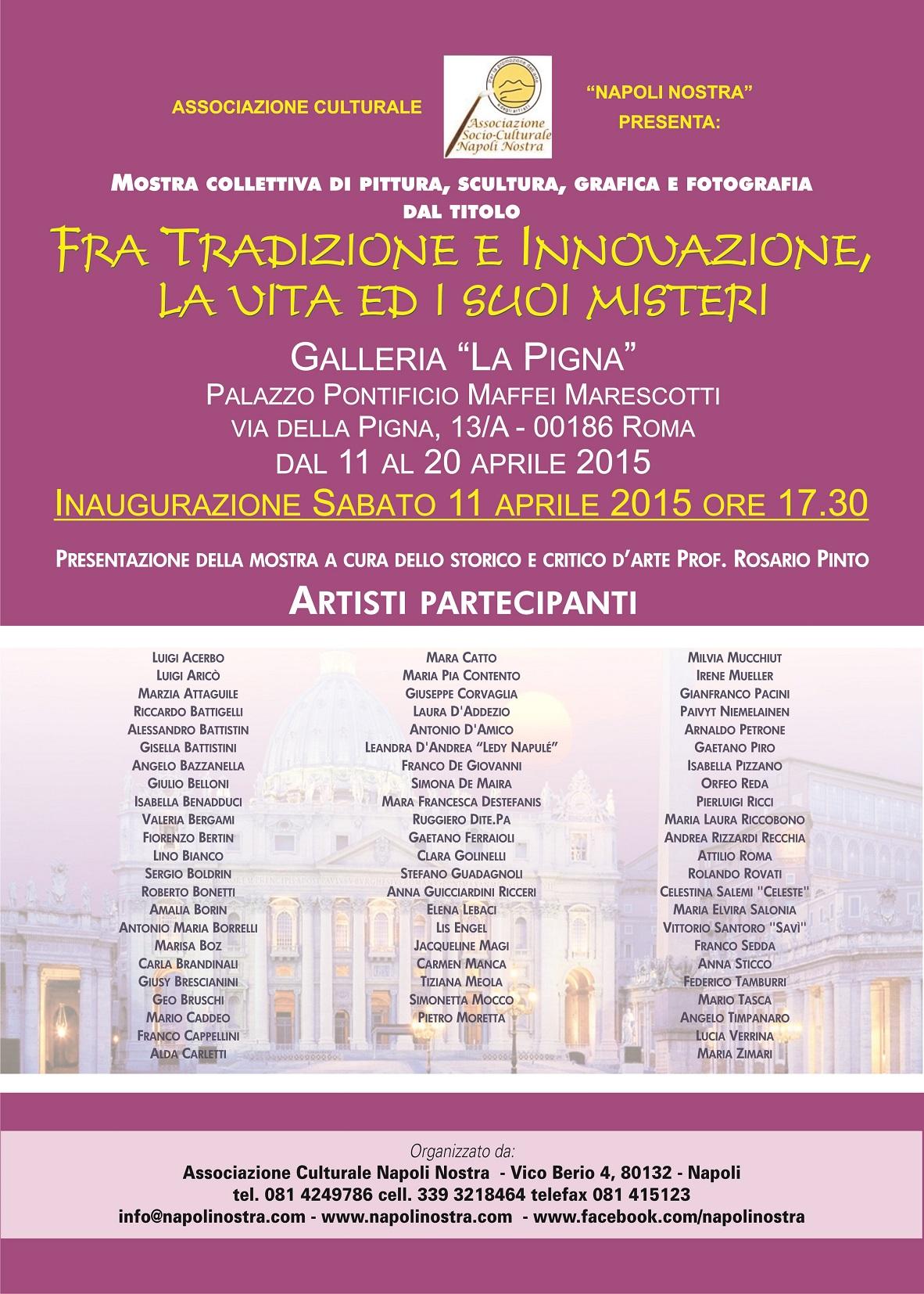 Innovation and tradition, the life and your mysteries