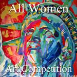 Call for Art – 4th Annual “All Women” Online Juried Art Competition 