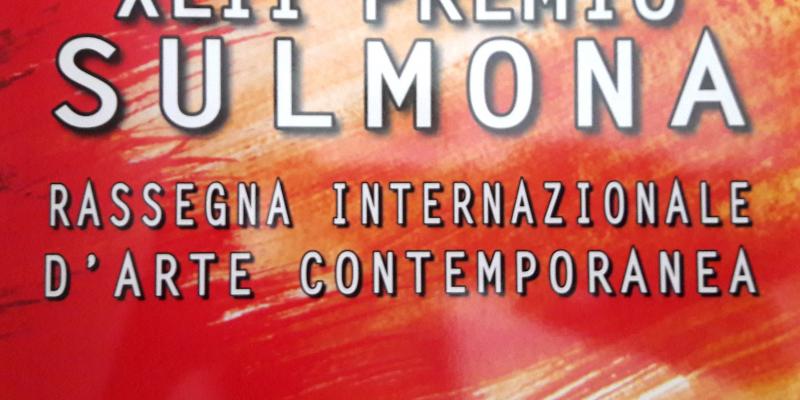 XII AWARD SULMONA-International Art Exhibition at the same time XII AWARD SULMONA-International Art Exhibition at the same time