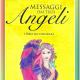  . . . MESSAGGI DAI TUOI ANGELI !!! 