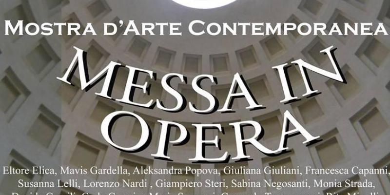 MESSA IN OPERA MESSA IN OPERA